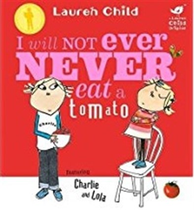 5 I Will Not Ever Never Eat A Tomato